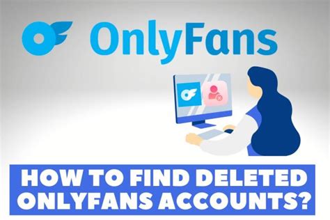 How to Reactivate Deleted Onlyfans Account